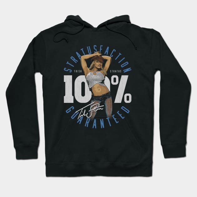 Trish Stratus 100 Percent Stratusfaction Hoodie by MunMun_Design